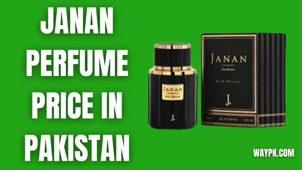 Janan Perfume Price In Pakistan