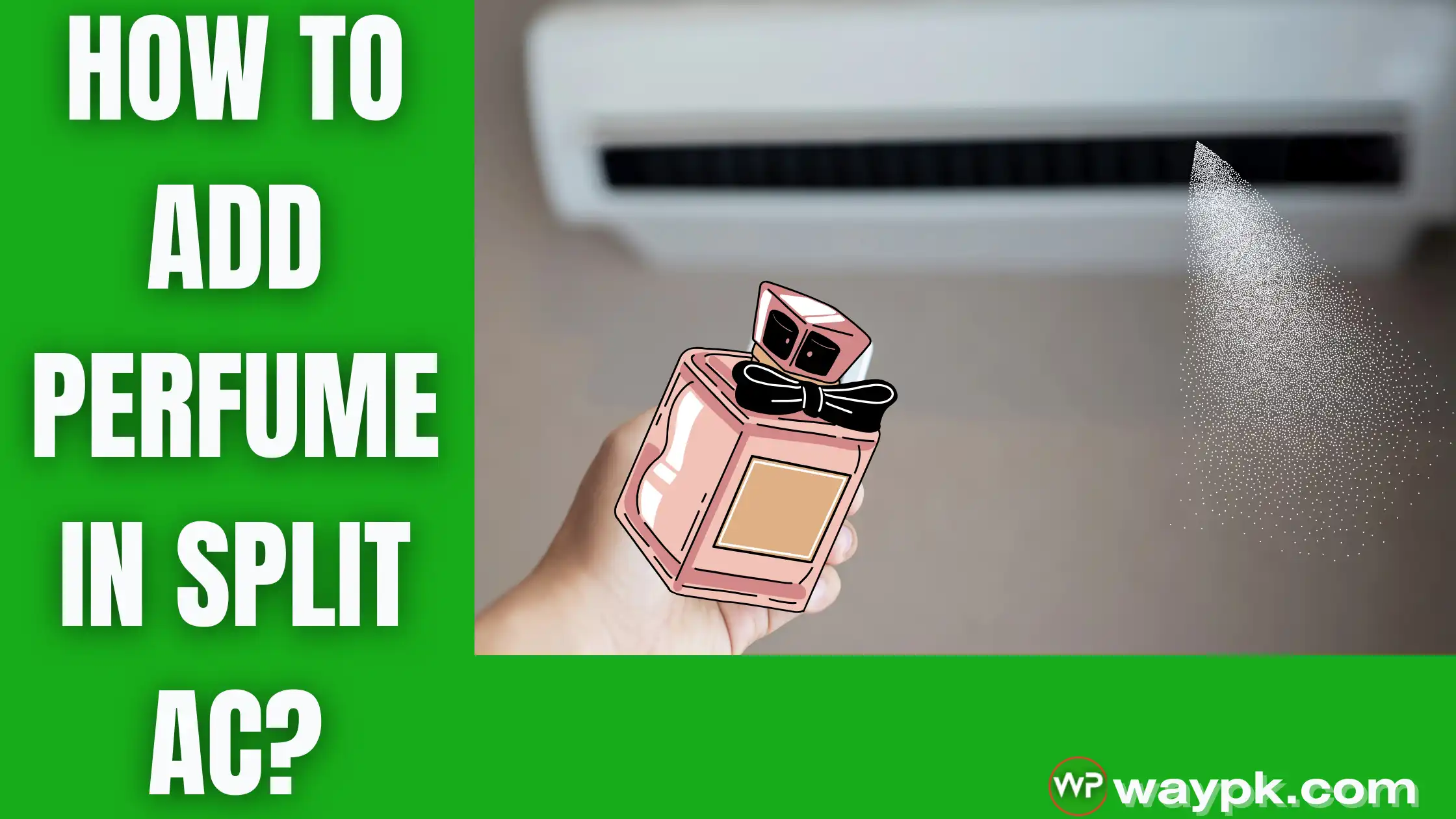 How To Add Perfume In Split AC