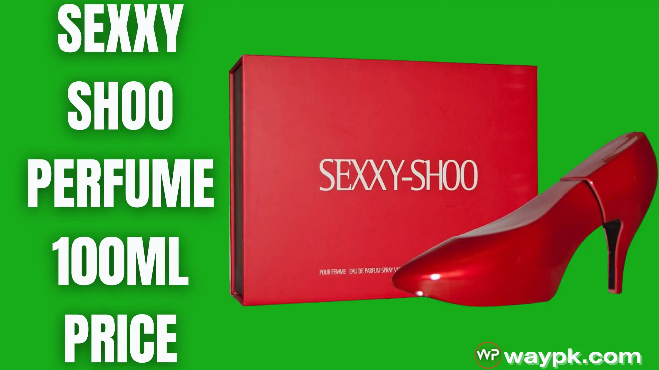 Sexxy Shoo perfume 100ml price in UK
