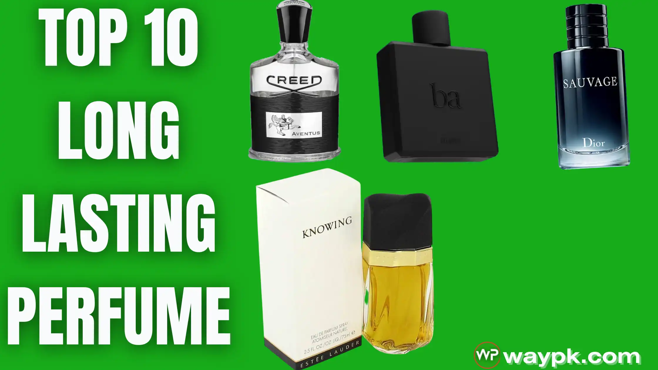 Top 10 Long Lasting Perfume
