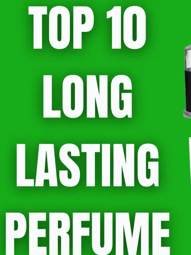 top 10 long lasting perfume
