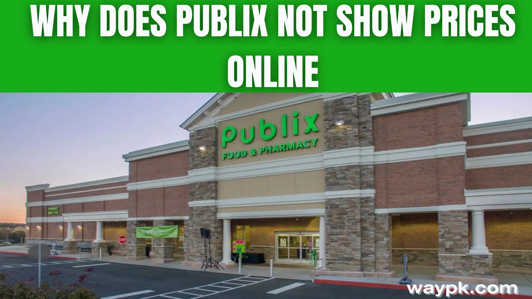 Why Does Publix not Show Prices online?